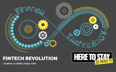Fintech R:Evolution, l’événement annuel de France Fintech revient le 28 mars 2017