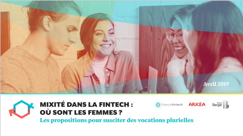 MIXITY STUDY IN FINTECH: WHERE ARE THE WOMEN? Proposals to encourage plural vocations