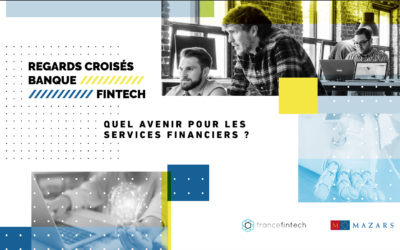 Etude “Regards croisés : Banque & Fintech”
