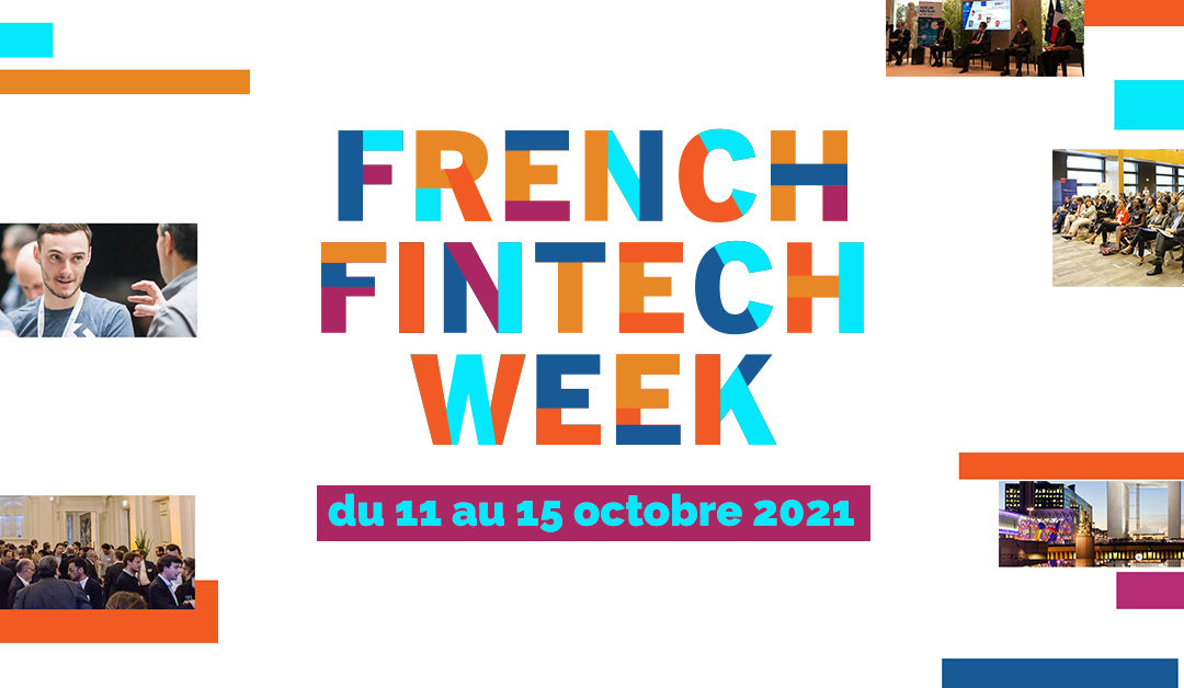 Plus de 4200 participants à 16 événements : carton plein pour la 1ere édition de la French Fintech Week