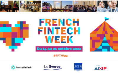 France FinTech, Le Swave, l’ACPR et l’AMF annoncent la seconde édition de la FRENCH FINTECH WEEK