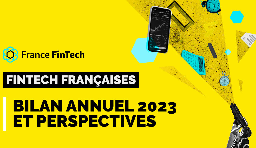 THE FRANCE FINTECH 2023 REVIEW: DO MORE WITH LESS!